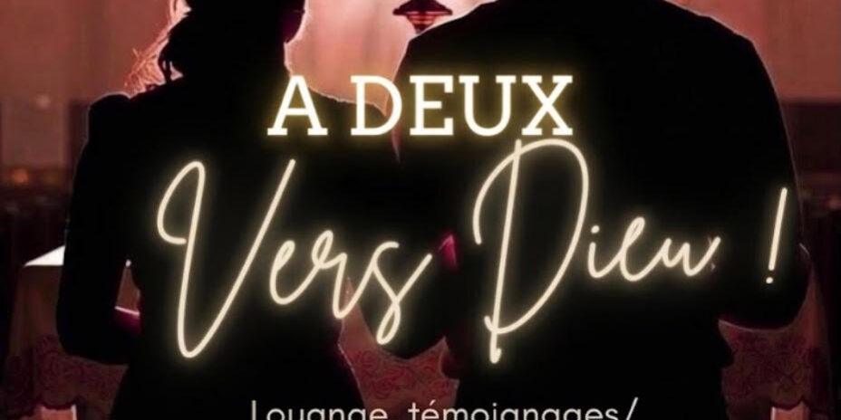 A deux vers Dieu 2026-2027